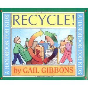 Recycle!: A Handbook for Kids